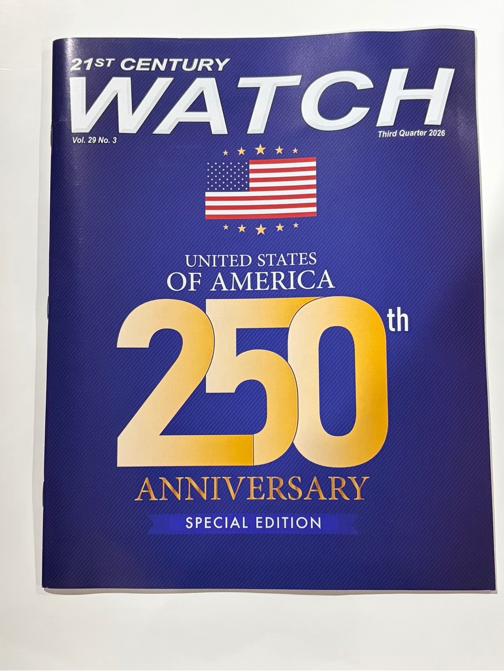 21st Century Watch USA “250th Anniversary” Issue Volume 29 2026 Magazine